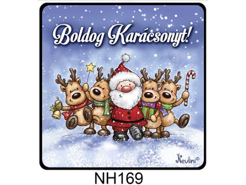 (NH169) Hűtőmágnes 7,5 cm x 7,5 cm - Mikulás és szarvasai – Karácsonyi Ajándékok